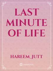 Last minute of life Book