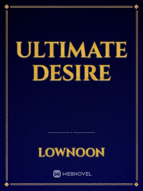 Ultimate Desire