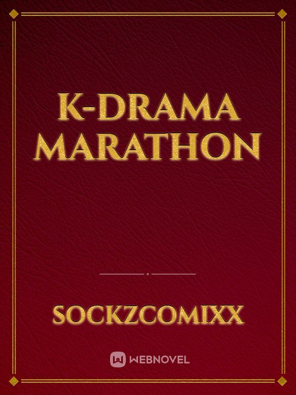 K-Drama Marathon