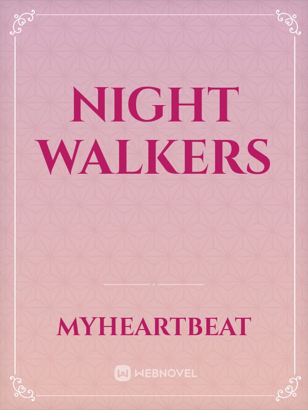 Night walkers Book