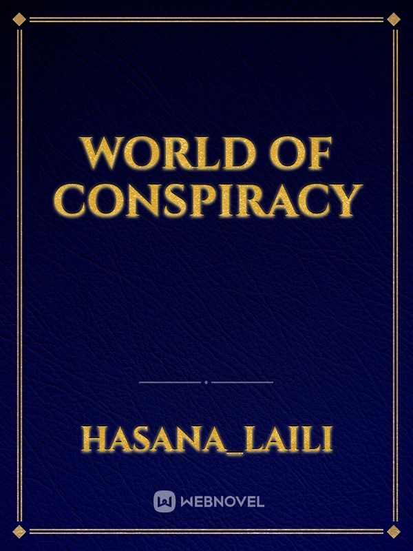 world of conspiracy