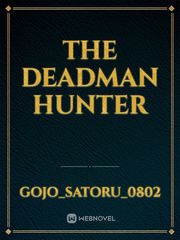 The deadman hunter Book