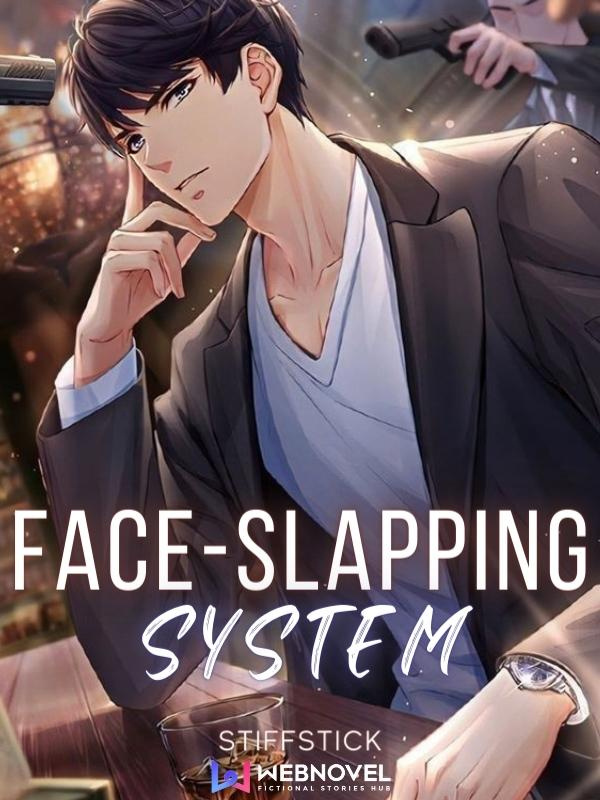 Face-Slapping System