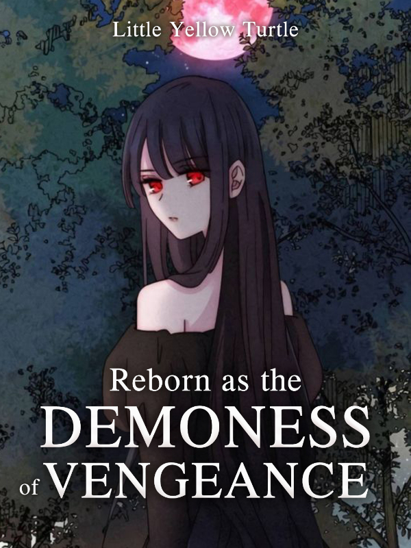 Reborn as the Demoness of Vengeance Book