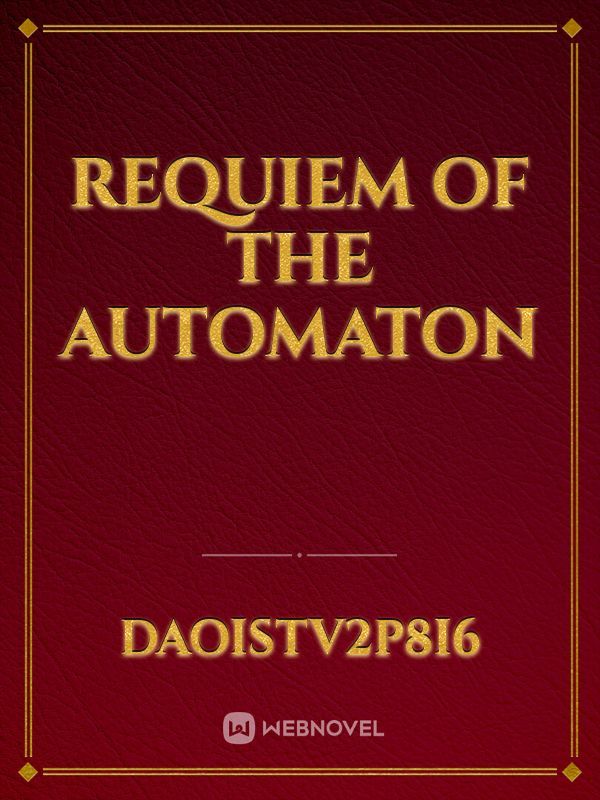 Requiem of the automaton Book