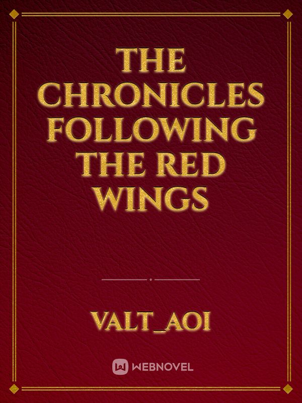 The chronicles following the red wings Book