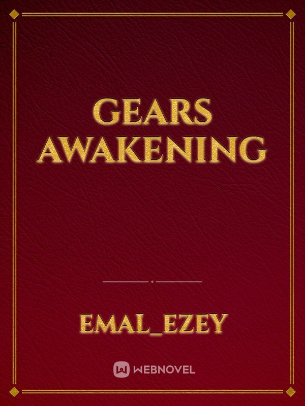 Gears Awakening