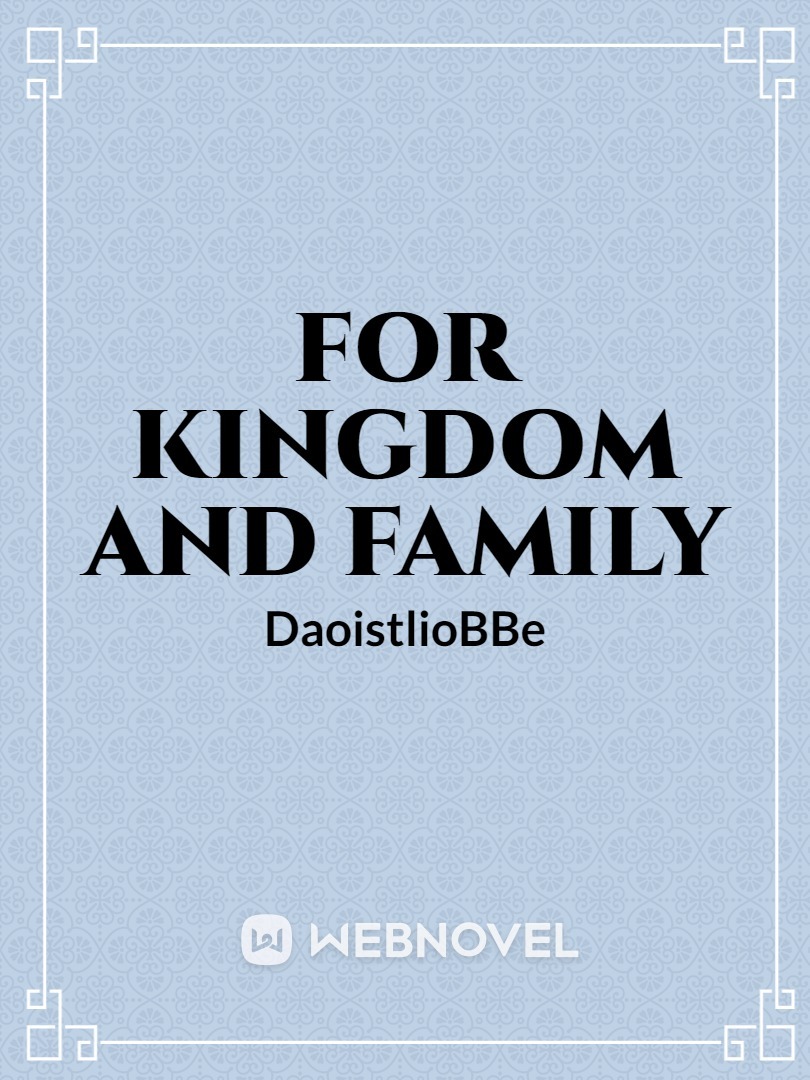 For Kingdom and Family