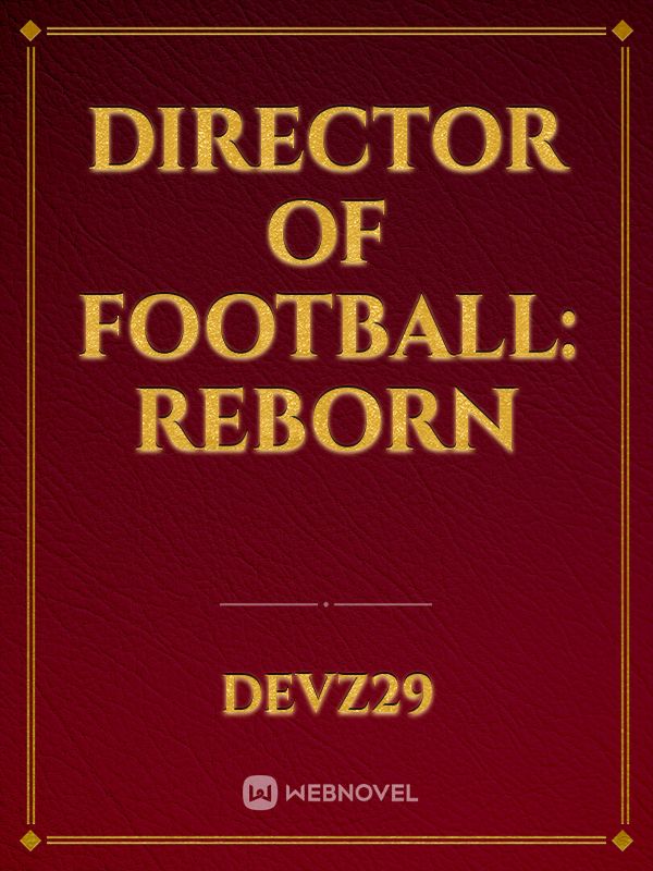 Director of Football: Reborn Book