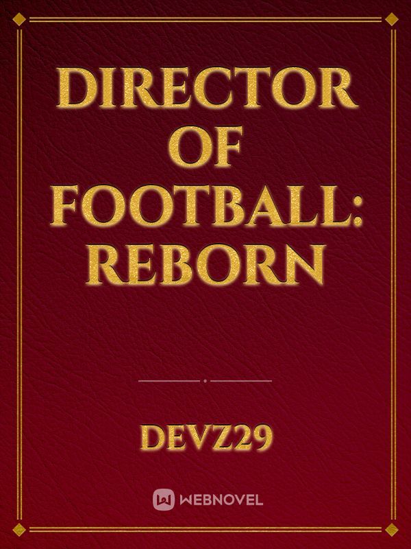 Director of Football: Reborn