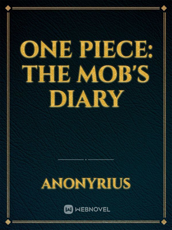 One piece: The Mob's Diary