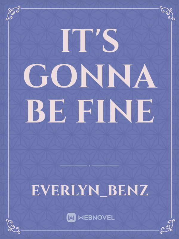 It's gonna be fine Book
