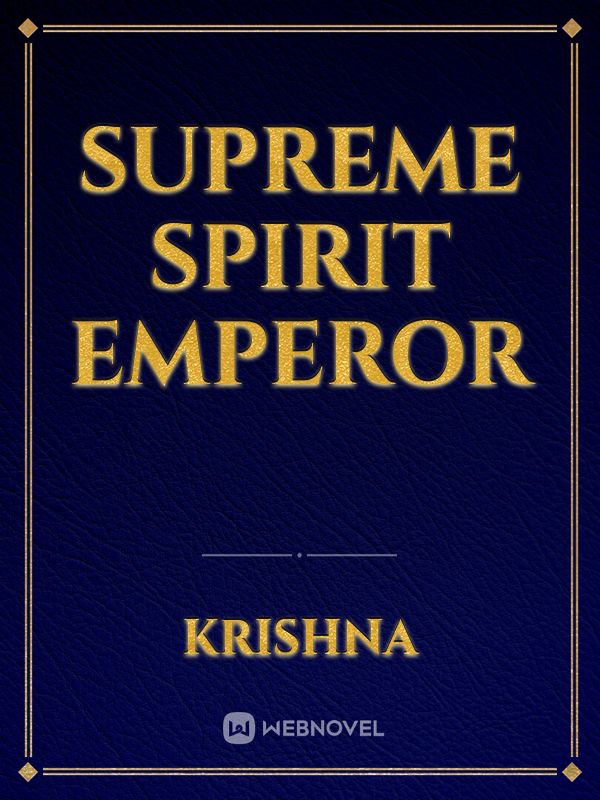 Supreme Spirit Emperor Book