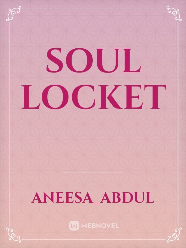 Soul locket