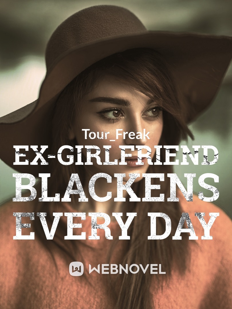 Ex-girlfriend Blackens Everyday (QT) Book