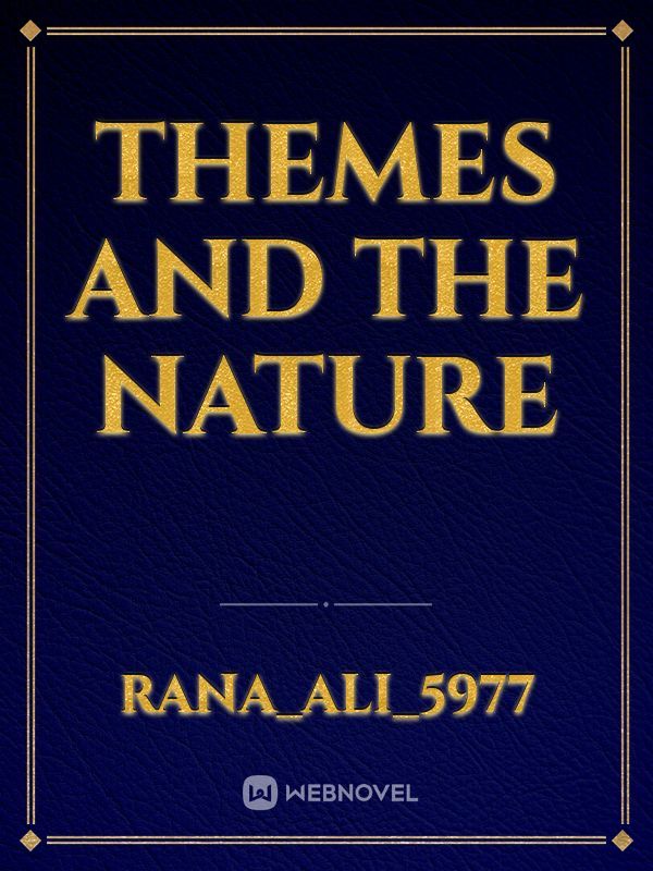 themes and the Nature