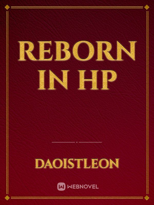 Reborn in HP