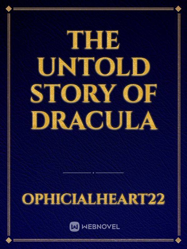 THE UNTOLD STORY OF DRACULA