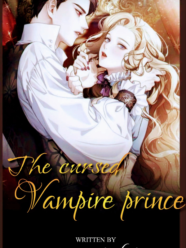 The cursed vampire prince's obsession Book