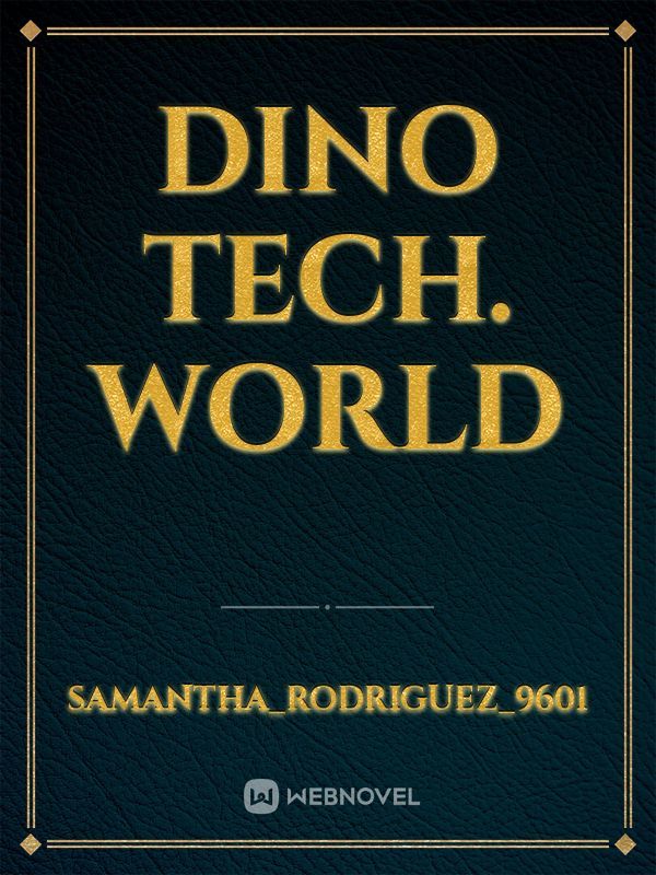 Dino tech. World