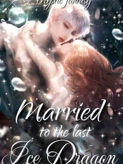 Married To The Last Ice Dragon Book