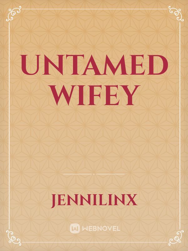 Untamed wifey Book
