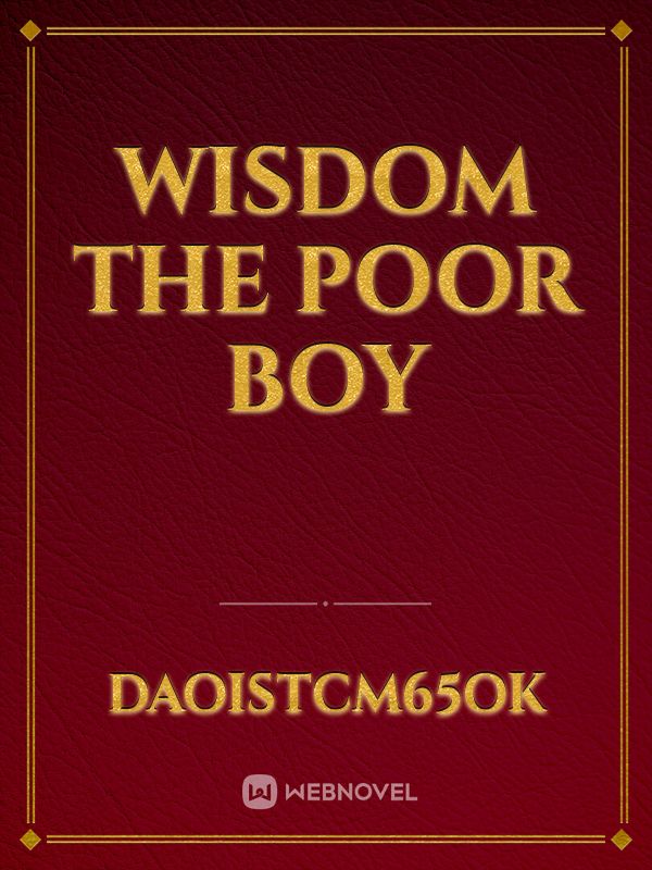 Wisdom the poor boy Book
