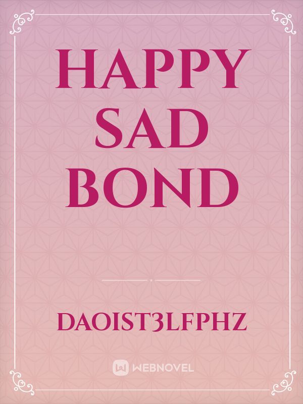 happy sad bond Book