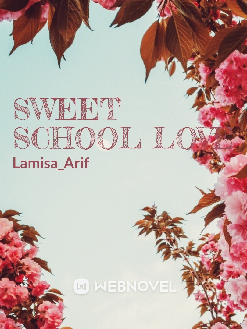 Sweet School Love