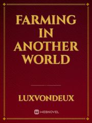 Farming in Another World Book