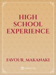 HIGH SCHOOL EXPERIENCE Book