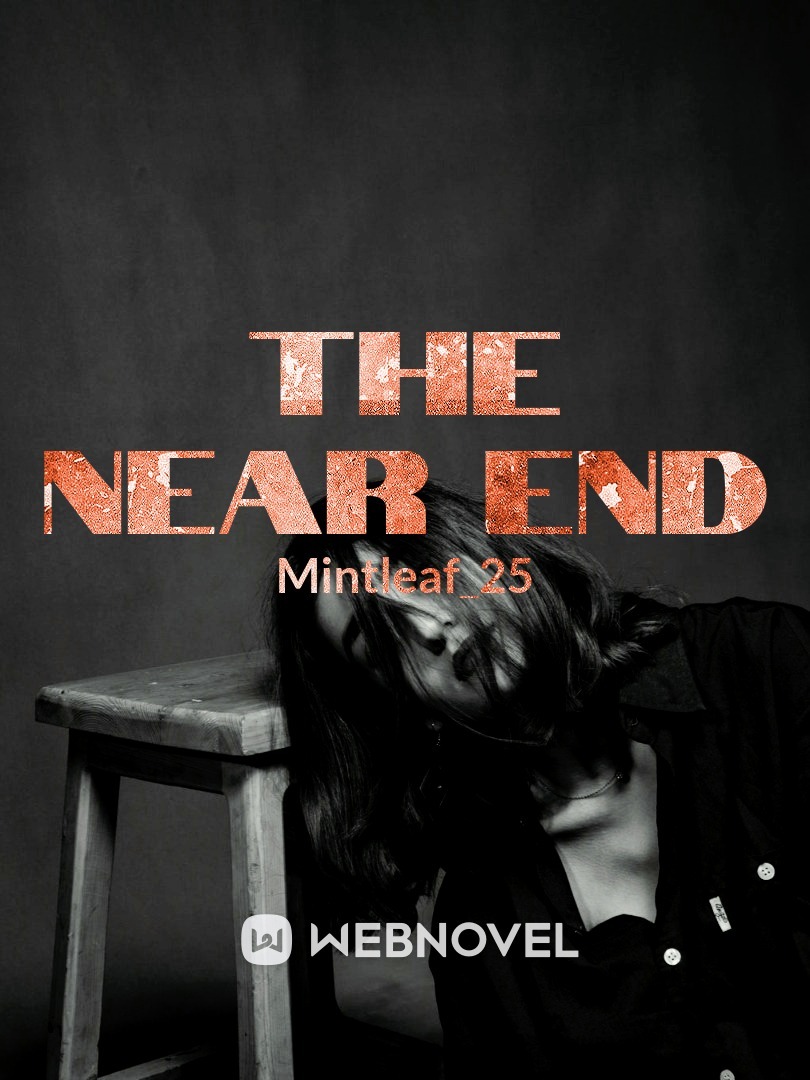 The near end