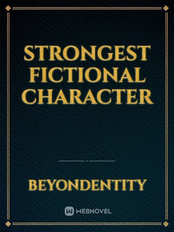 Strongest Fictional character