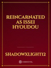 Reincarnated As Issei Hyoudou Book