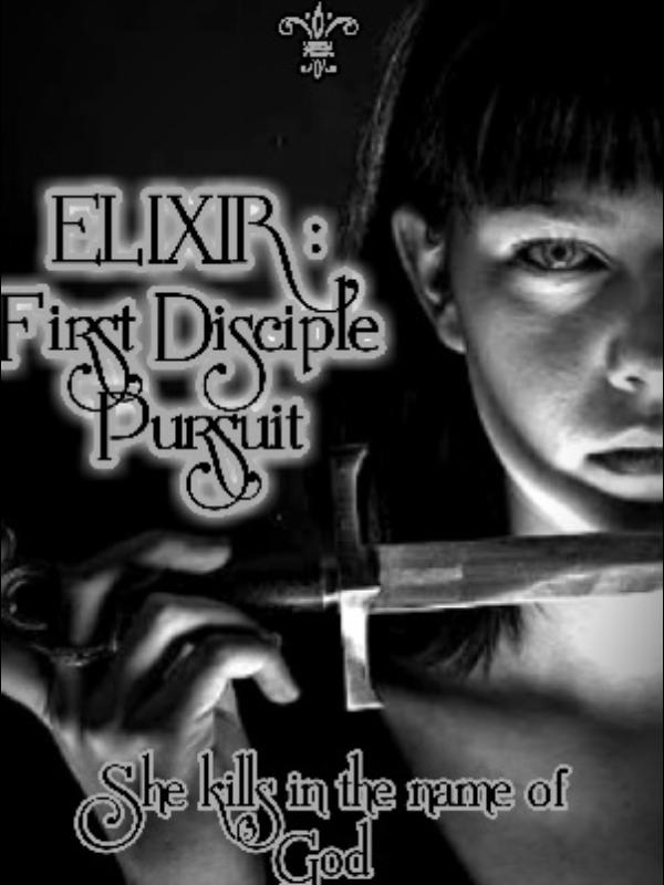 ELIXIR : FIRST DISCIPLE PURSUIT Book