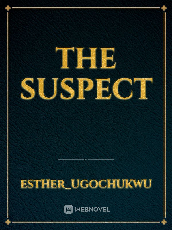 THE SUSPECT Book