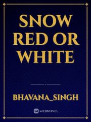 snow red or white Book