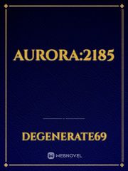 Aurora:2185 Book