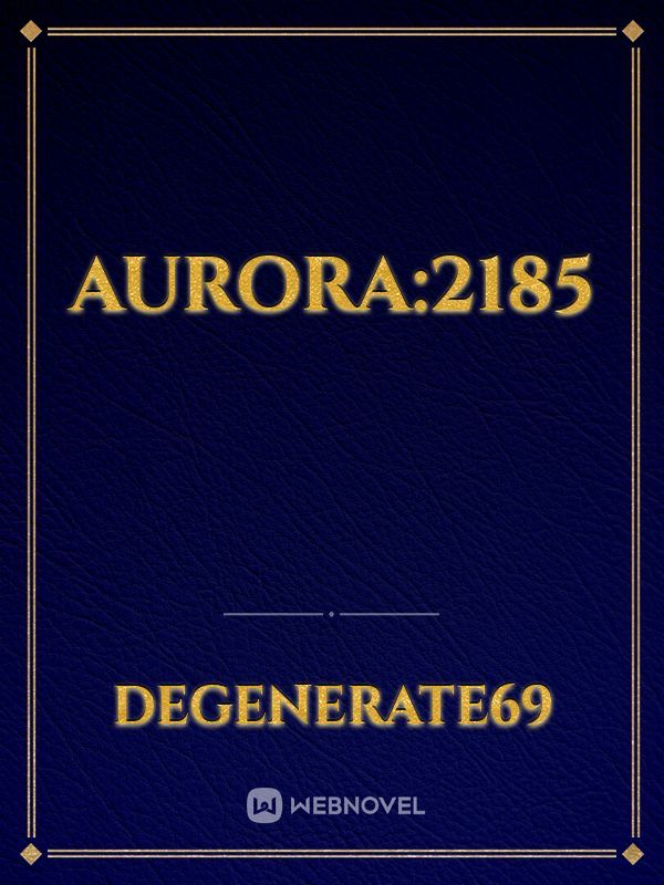 Aurora:2185 Book