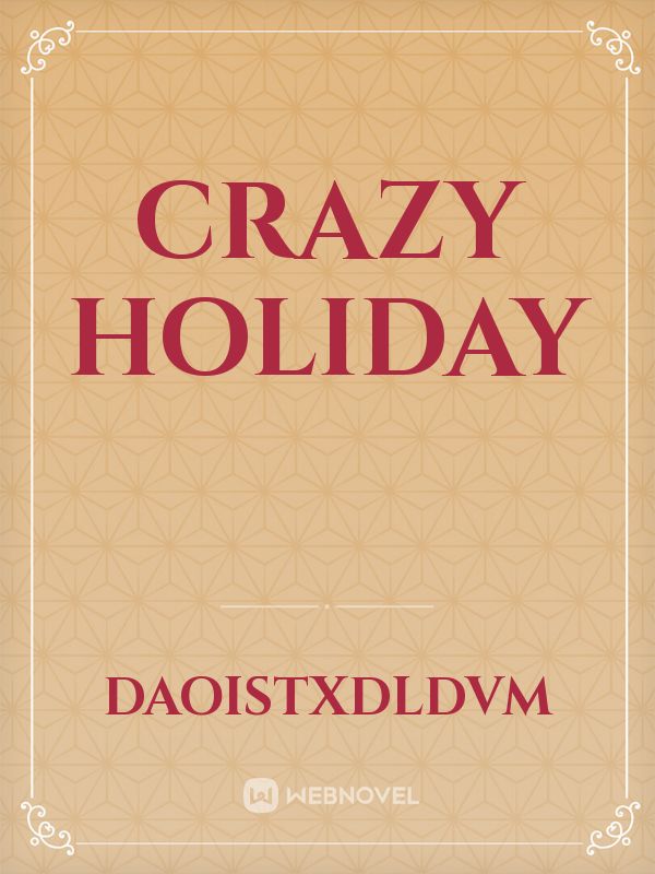 Crazy holiday Book