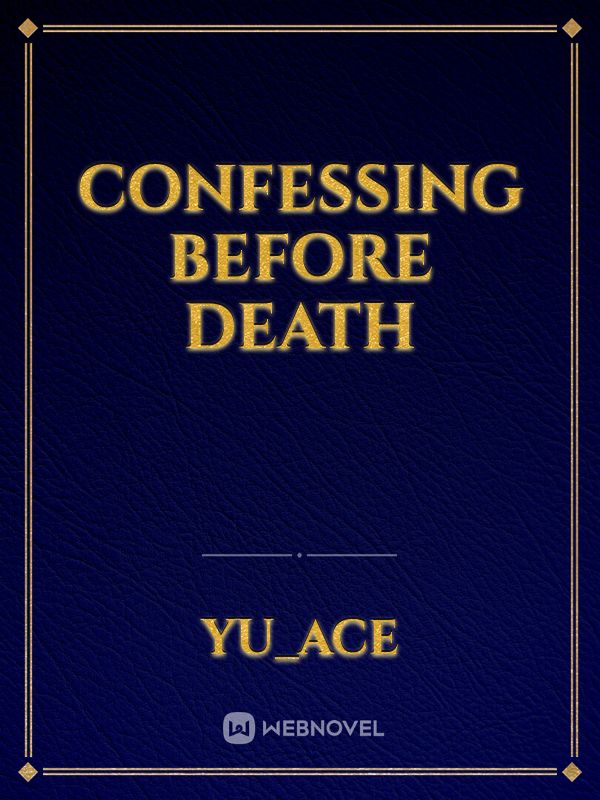confessing before Death Book