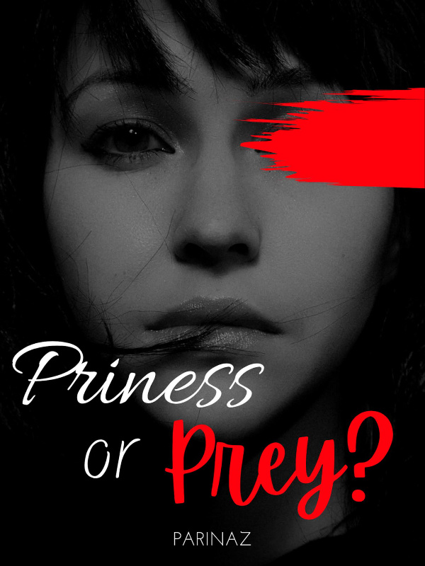 Princess or Prey?