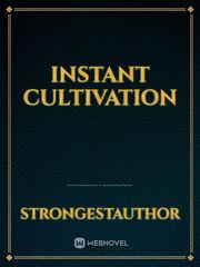 Instant Cultivation Book