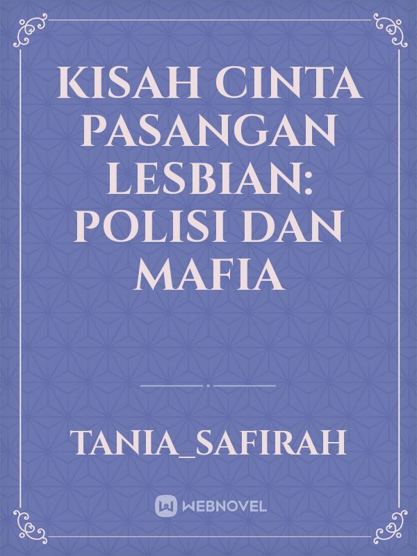 Kisah Cinta Pasangan Lesbian: Polisi dan Mafia