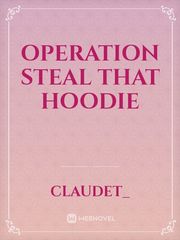 Operation steal that hoodie Book