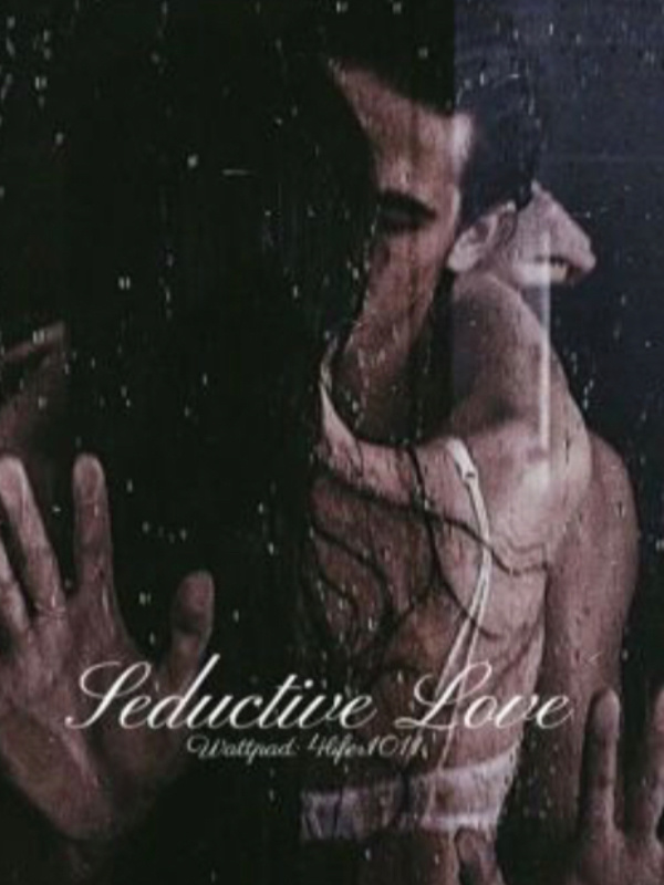 Seductive Love
