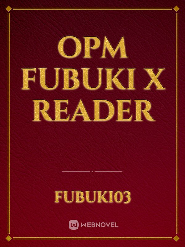 opm Fubuki x reader Book