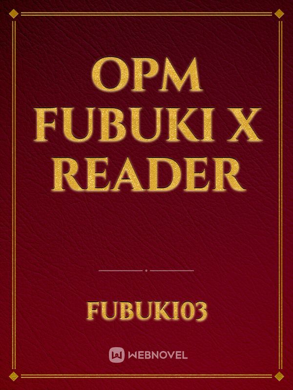 opm Fubuki x reader