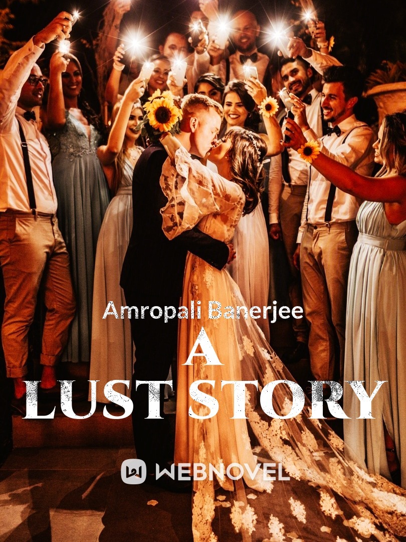A Lust Story