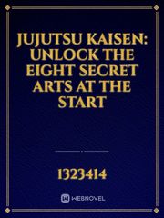 Jujutsu Kaisen: Unlock The Eight Secret Arts at the Start Book